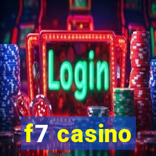 f7 casino